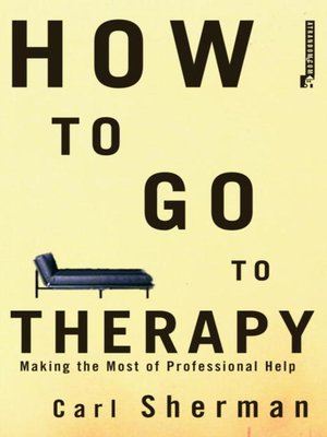 cover image of How to Go to Therapy